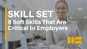 8 Essential Soft Skills in the Workplace