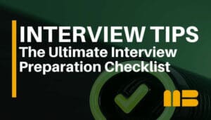 The Ultimate Interview Prep Checklist for Job Seekers