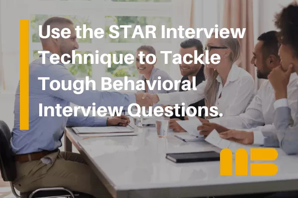 candidate using the star technique to answer interview questions