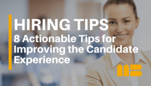 How to Improve the Candidate Experience
