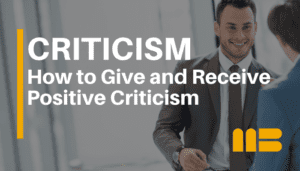 7 Examples of Positive Criticism in the Workplace