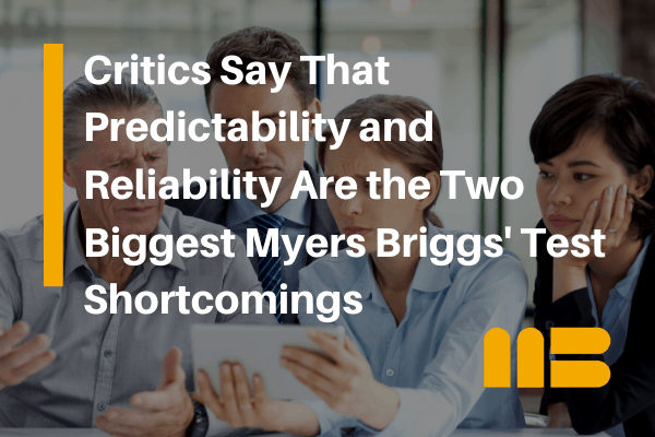 team questioning the validity of the myers briggs 16 personality types