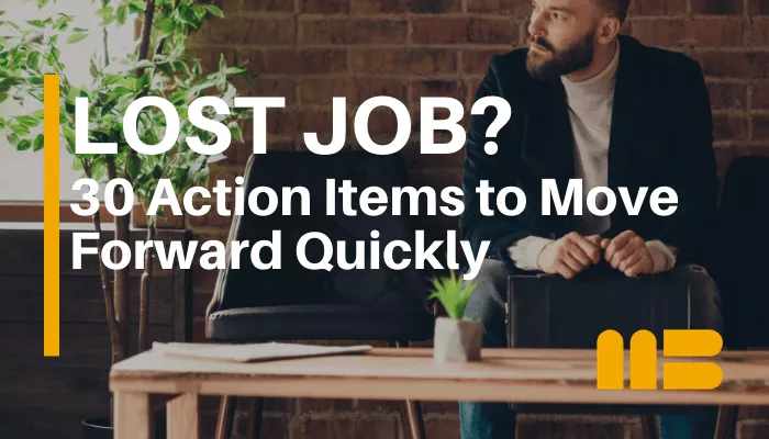 Blog post: What to Do When You Lose Your Job (30 Action Items)