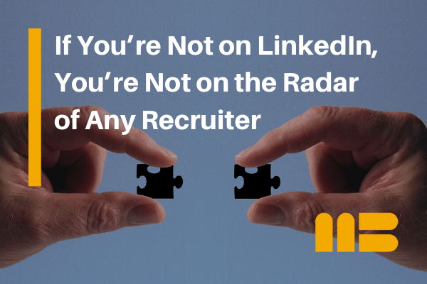 using linkedin to connect with recruiters when losing job