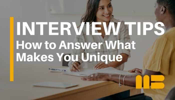 Blog post: How to Answer What Makes You Unique Interview Question