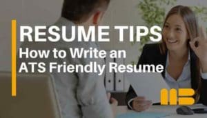 How To Write an ATS Friendly Resume (Examples & Templates)