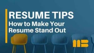 How to Make Your Resume Stand Out