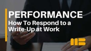 What Is a Write-Up at Work & How To Respond