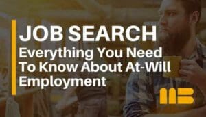 What Is At-Will Employment? (Complete Employee Guide)