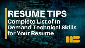 The Complete List of In-Demand Technical Skills for Your Resume