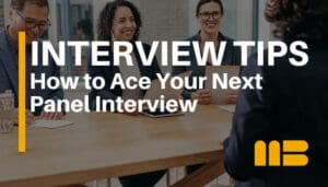 How to Prepare for a Panel or Group Interview
