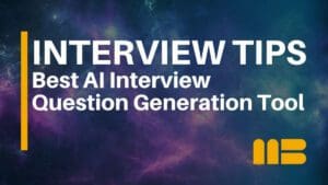 Best Free Behavioral Interview Questions Generator