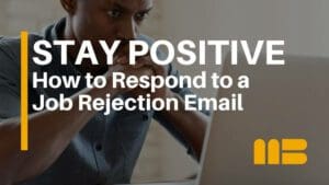 How to Respond to a Job Rejection Email – Tips and Examples